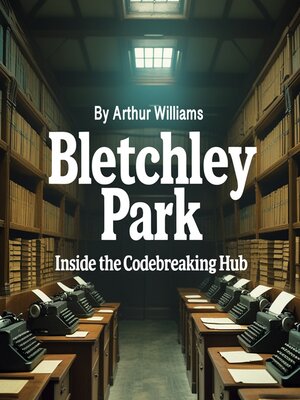 cover image of Bletchley Park